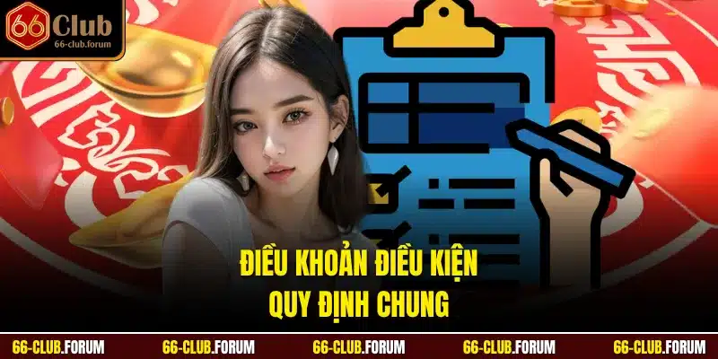 Điều khoản điều kiện quy định chung
